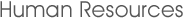 Human Resources Human Resources